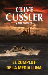 'El complot de la media luna'de Clive Cussler