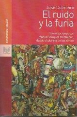 'El ruido y la furia' de José Colmeiro