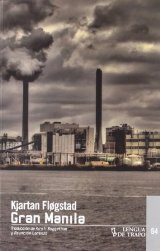 “Gran Manila” de Kjartan Fløgstad