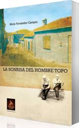 'La sonrisa del hombre topo' de Alicia Fernández-Campos