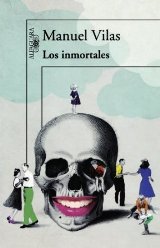 'Los inmortales' de Manuel Vilas