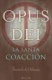 'OPUS DEI. La Santa Coacción': “Antes que ser del Opus Dei, yo prefiero ser del Opus Night”
