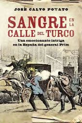 "Sangre en la calle del Turco", de José Calvo Poyato